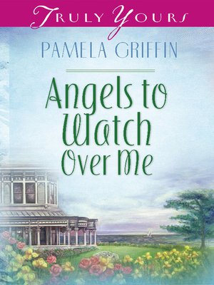 cover image of Angels To Watch Over Me